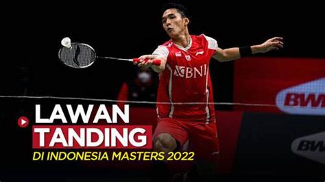 Motion Grafis Hasil Drawing Indonesia Masters 2022 Cek Lawan Tanding