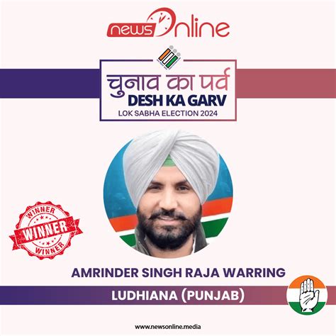 Amrinder Singh Raja Warring Wins Ludhiana Lok Sabha Seat 2024