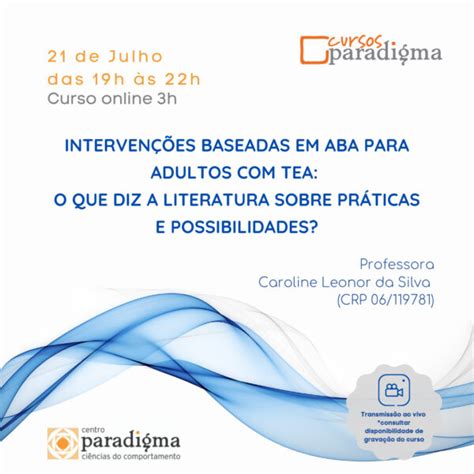 Interven Es Baseadas Em Aba Para Adultos Tea O Que Diz A