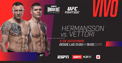 Hermansson Vs Vettori Otra Gran Propuesta De Ufc En Espn Knockout