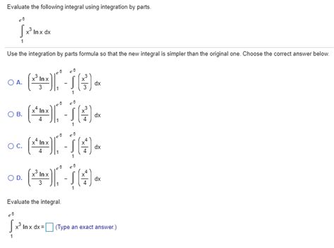 Solved Evaluate The Following Integral Using Integration By Chegg