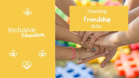 The Hierarchy Of Skills To Teach To Encourage Friendship