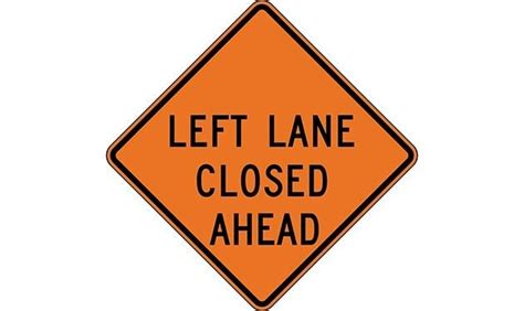 Left Lane Closed Ahead Construction Sign Sign Barco Products Canada