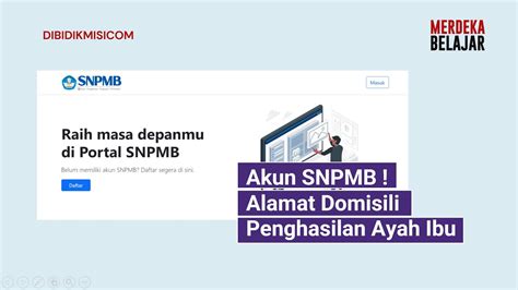 Pengisian Alamat Domisili Penghasilan Ayah Ibu Akun SNPMB YouTube