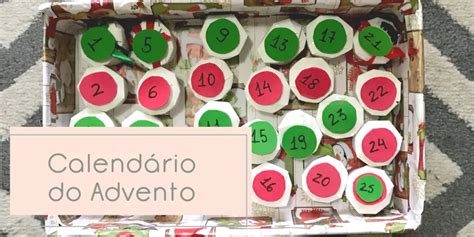 Diy Como Fazer Calend Rio Do Advento Para O Natal Steh Barbosa