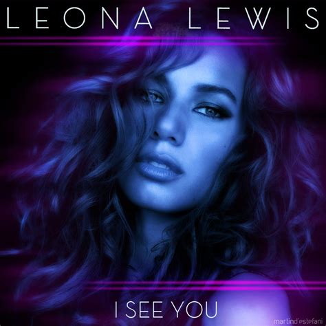 Leona Lewis I See You Leona Lewis Lewis Rough Diamond