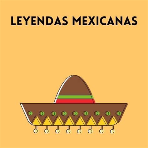 Leyendas mexicanas