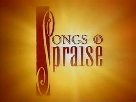 Songs of Praise | TVARK