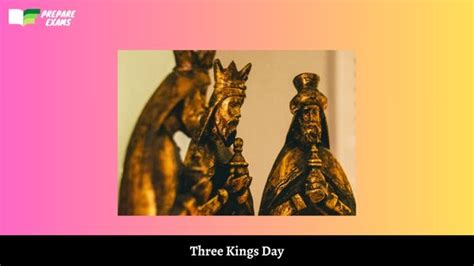 Three Kings Day January 6 2024 Prepareeeexams