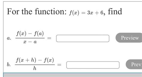 Solved For The Function F X 3x2 6 Find F X F A