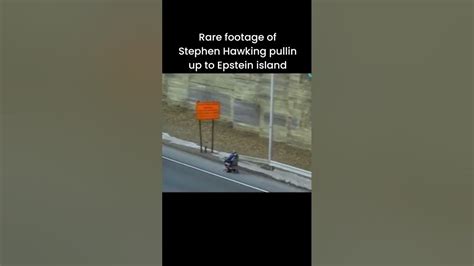 Stephen Hawking On His Way To Epstein Island Youtube