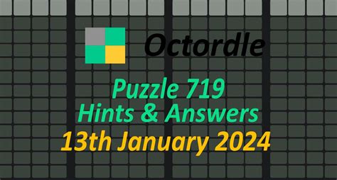 Daily Octordle Answers 719 January 13th 2024 Hints And Solutions