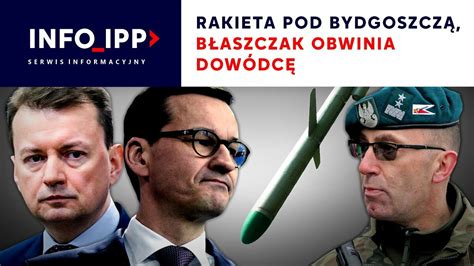 Rakieta Pod Bydgoszcz B Aszczak Obwinia Dow Dc Serwis Info Ipp