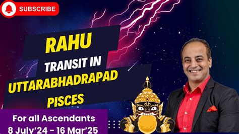 Rahu Transit In Uttarabhadrapad Nakshatra Pisces For All Ascendants