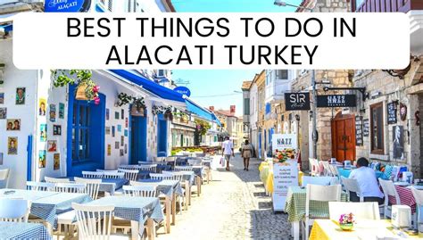 Best Things To Do In Alacati Turkey