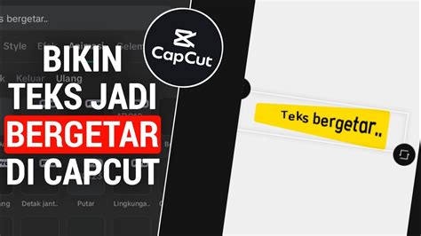 Cara Bikin Teks Bergetar Berguncang Di Capcut‼️2024 Rohmadso Youtube