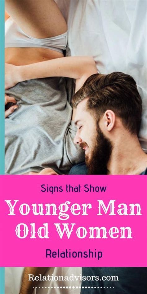 5 Common Signs A Younger Man Likes An Older Woman Artofit