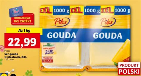 Promocja Pilos Ser Gouda W Plastrach XXL 1kg W Lidl