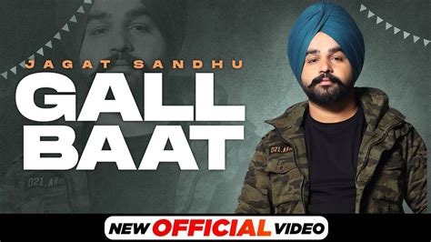 Check Out Popular Punjabi Song Music Video Gall Baat Sung By Jagat