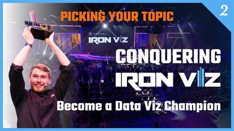 Become A Data Viz Champion Conquering Tableau S Iron Viz Part