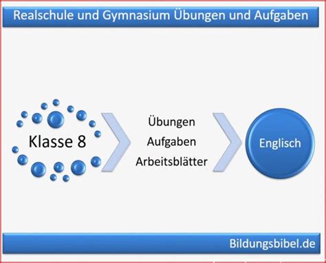 Englisch Klasse Realschule Gymnasium Bungen Aufgaben