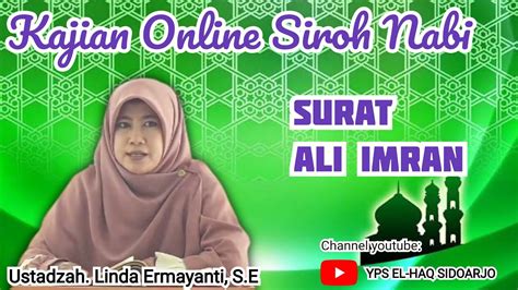 Kajian Online YPS EL HAQ SIROH Ustadzah Linda Ermayanti S E