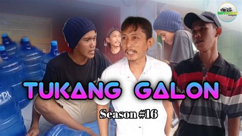 TUKANG GALON Season 16 GUYONAN PEGANDIKAN Film Pendek Jawa Serang