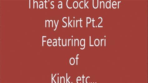 Whats Under My Skirt Pt 2 Kink Etc Clips4sale