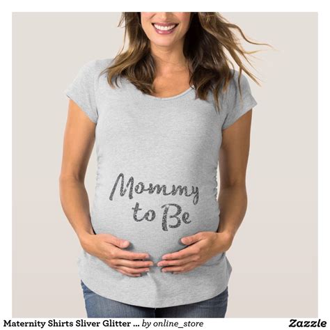 Maternity Shirts Sliver Glitter Mommy To Be Zazzle Pregnancy Shirts