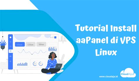 Tutorial Install Aapanel Di Vps Linux Cloud Aja Artikel