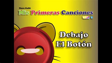 Debajo de un Botón Nora Galit YouTube