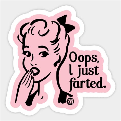 Oops Fart Fart Sticker Teepublic