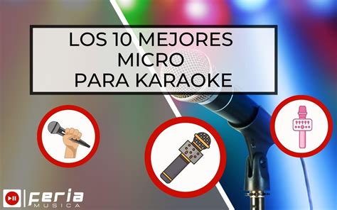 Los Mejores Micro Para Karaoke Gu A Feria Musica