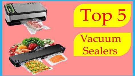 Top 5 Best Vacuum Sealers In 2022 Youtube