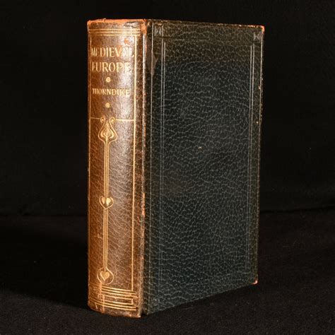 Medieval Europe Its Development And Civilization By Lynn Thorndike Very Good Leather 1920