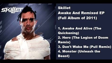 Skillet Awake And Remixed Ep Full Album Of 2011 Youtube