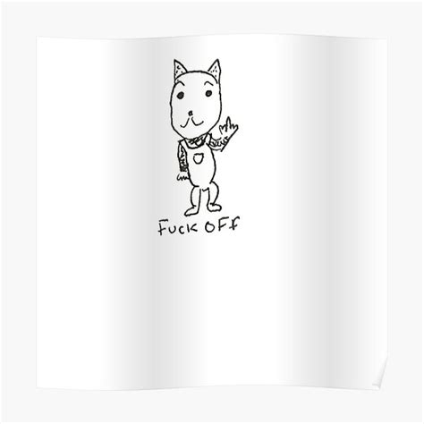 Fuck Off Cat Poster By Clairenunez Redbubble