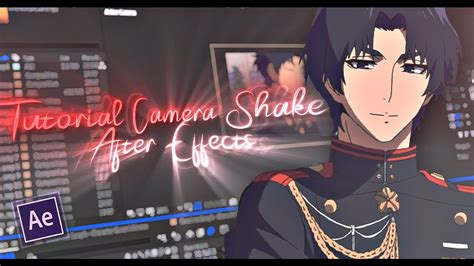 Smooth Camera Shake Amv After Effects AMV Tutorial YouTube