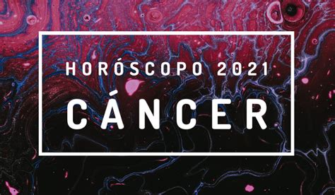 Horóscopo para Cáncer 2021 WeMystic