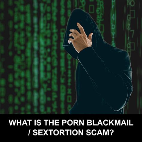 What Is The Porn Blackmail Sextortion Scam Computer Geek