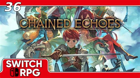 Searching For A Princess Chained Echoes Nintendo Switch Gameplay