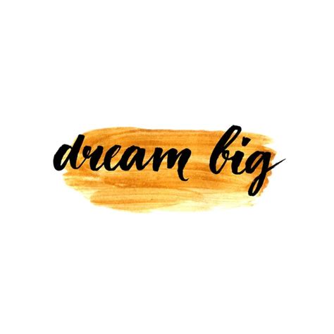 Dream Big Text Inspirational Quote Cards Posters Handwritten Caption