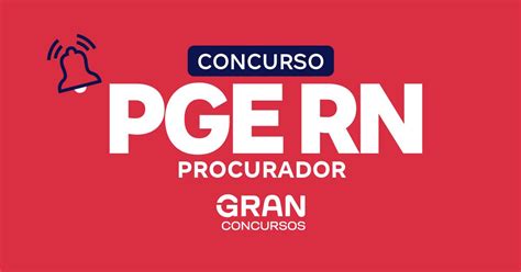 Concurso PGE RN Procurador Confira A Banca Definida