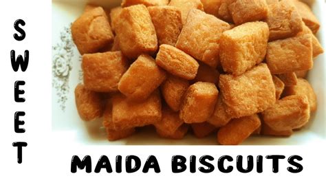 Sweet Maida Biscuits Simple At Home Minutes In My Kitchen South