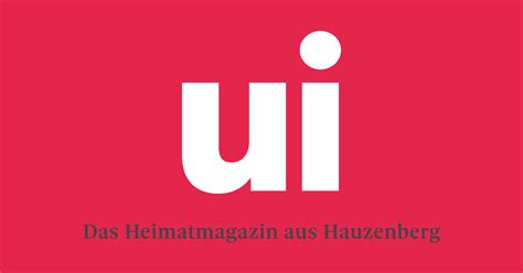 Aktuelle Ausgabe Ui Das Heimatmagazin Aus Hauzenberg