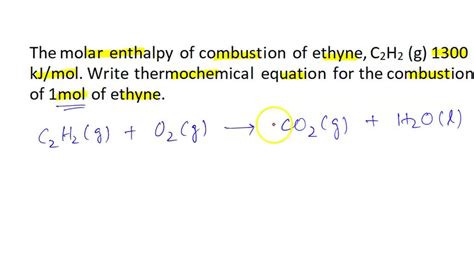 Solved Question 3 Consider The Combustion Of Ethyne Acetylene