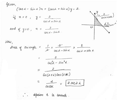 The Area Of The Triangle Formed By The Axes And The Line Cosalpha