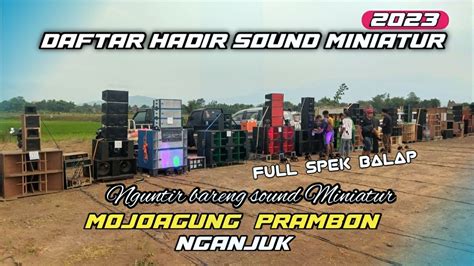 Daftar Hadir Sound System Miniatur Mojoagung Prambon