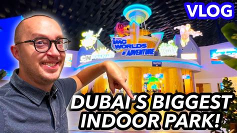 Was Dubais Biggest Indoor Park Worth The Money 🤔 Img Worlds Of