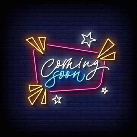 Premium Vector Neon Sign Coming Soon With Brick Wall Background